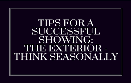 Tips For A Successful Showing: The Exterior – Think Seasonally