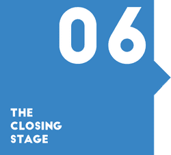 Step 6: The Closing Stage